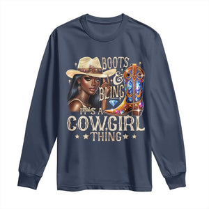 Cowgirl Long Sleeve Shirt Boots & Bling Its A Cowgirl Thing Melanin Rodeo TS10 Navy Print Your Wear