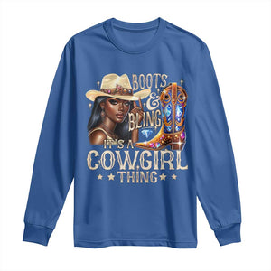 Cowgirl Long Sleeve Shirt Boots & Bling Its A Cowgirl Thing Melanin Rodeo TS10 Royal Blue Print Your Wear