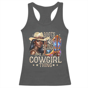 Cowgirl Racerback Tank Top Boots & Bling Its A Cowgirl Thing Melanin Rodeo TS10 Dark Heather Print Your Wear