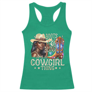 Cowgirl Racerback Tank Top Boots & Bling Its A Cowgirl Thing Melanin Rodeo TS10 Irish Green Print Your Wear