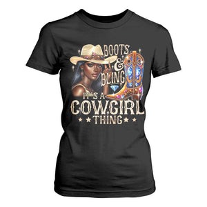 Cowgirl T Shirt For Women Boots & Bling Its A Cowgirl Thing Melanin Rodeo TS10 Black Print Your Wear