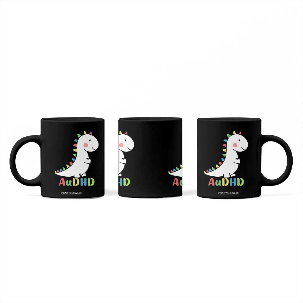 Cute Dinosaur AuDHD Coffee Mug ADHD Awareness TS02 Print Your Wear