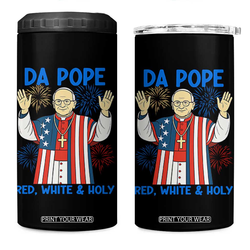 Da Pope Funny 4th of July 4 in 1 Can Cooler Tumbler Red White and Holy Patriotic Catholic TS02 One Size: 16 oz Black Print Your Wear