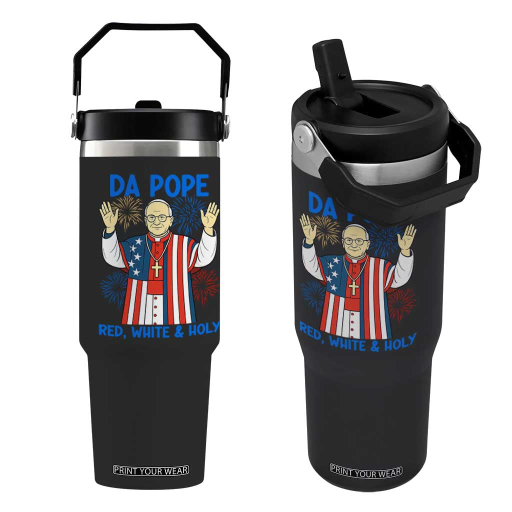 Da Pope Funny 4th of July Flip Straw Tumbler Red White and Holy Patriotic Catholic TS02 One Size: 30 oz Black Print Your Wear