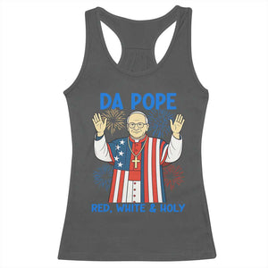 Da Pope Funny 4th of July Racerback Tank Top Red White and Holy Patriotic Catholic TS02 Dark Heather Print Your Wear