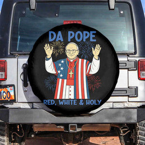 Da Pope Funny 4th of July Spare Tire Cover Red White and Holy Patriotic Catholic TS02 No hole Black Print Your Wear