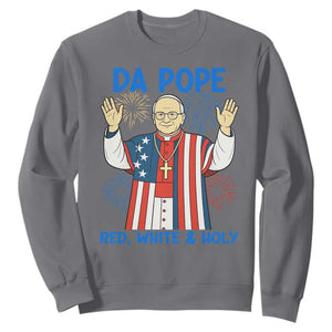 Da Pope Funny 4th of July Sweatshirt Red White and Holy Patriotic Catholic TS02 Charcoal Print Your Wear