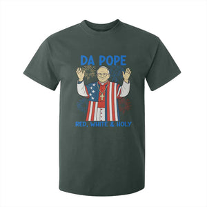 Da Pope Funny 4th of July T Shirt For Kid Red White and Holy Patriotic Catholic TS02 Dark Forest Green Print Your Wear