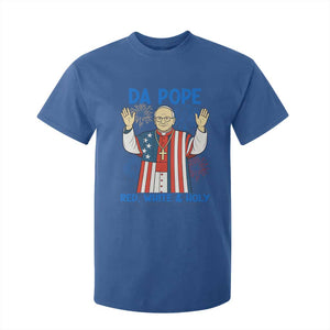 Da Pope Funny 4th of July T Shirt For Kid Red White and Holy Patriotic Catholic TS02 Royal Blue Print Your Wear