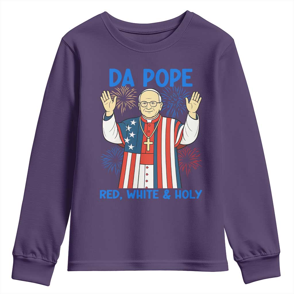 Da Pope Funny 4th of July Youth Sweatshirt Red White and Holy Patriotic Catholic TS02 Purple Print Your Wear