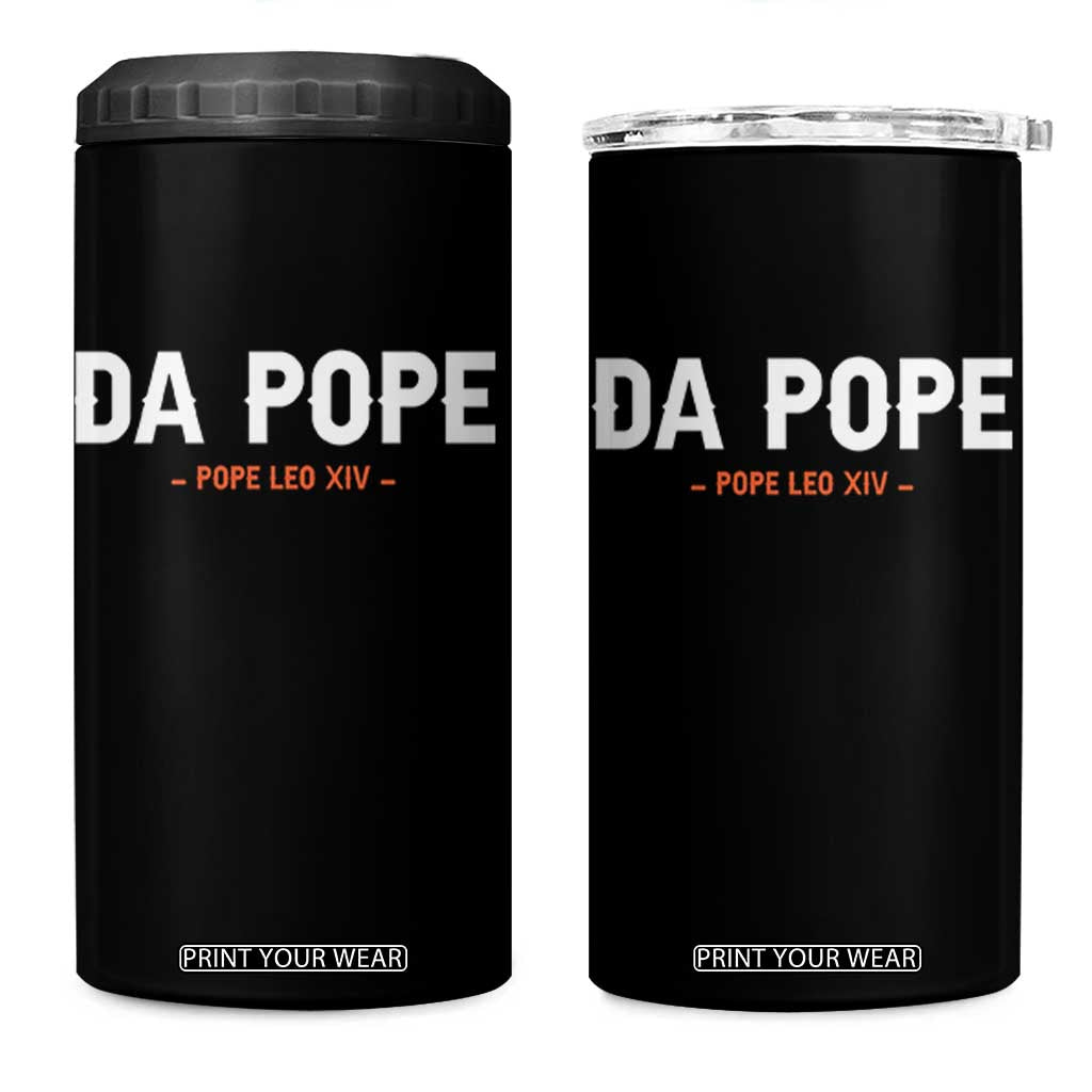 Da Pope Leo XIV 4 in 1 Can Cooler Tumbler 267th Pope Catholic Chicago Pride TS02 One Size: 16 oz Black Print Your Wear