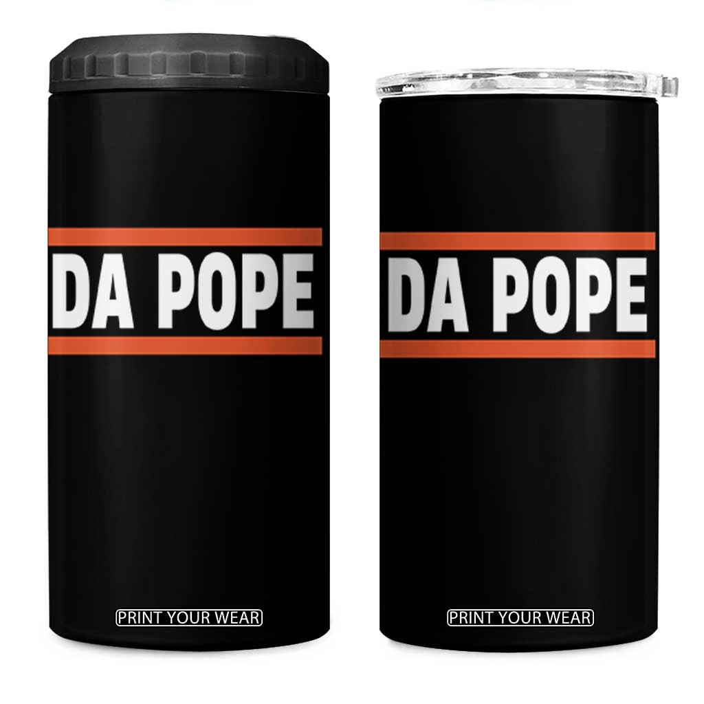 Da Pope Leo XIV 4 in 1 Can Cooler Tumbler Cardinal Robert Francis Prevost 267th Pope TS02 One Size: 16 oz Black Print Your Wear