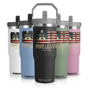 Da Pope Leo XIV Flip Straw Tumbler From America Chicago USA Flag Cross TS10 Print Your Wear