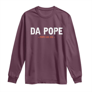 Da Pope Leo XIV Long Sleeve Shirt 267th Pope Catholic Chicago Pride TS02 Maroon Print Your Wear