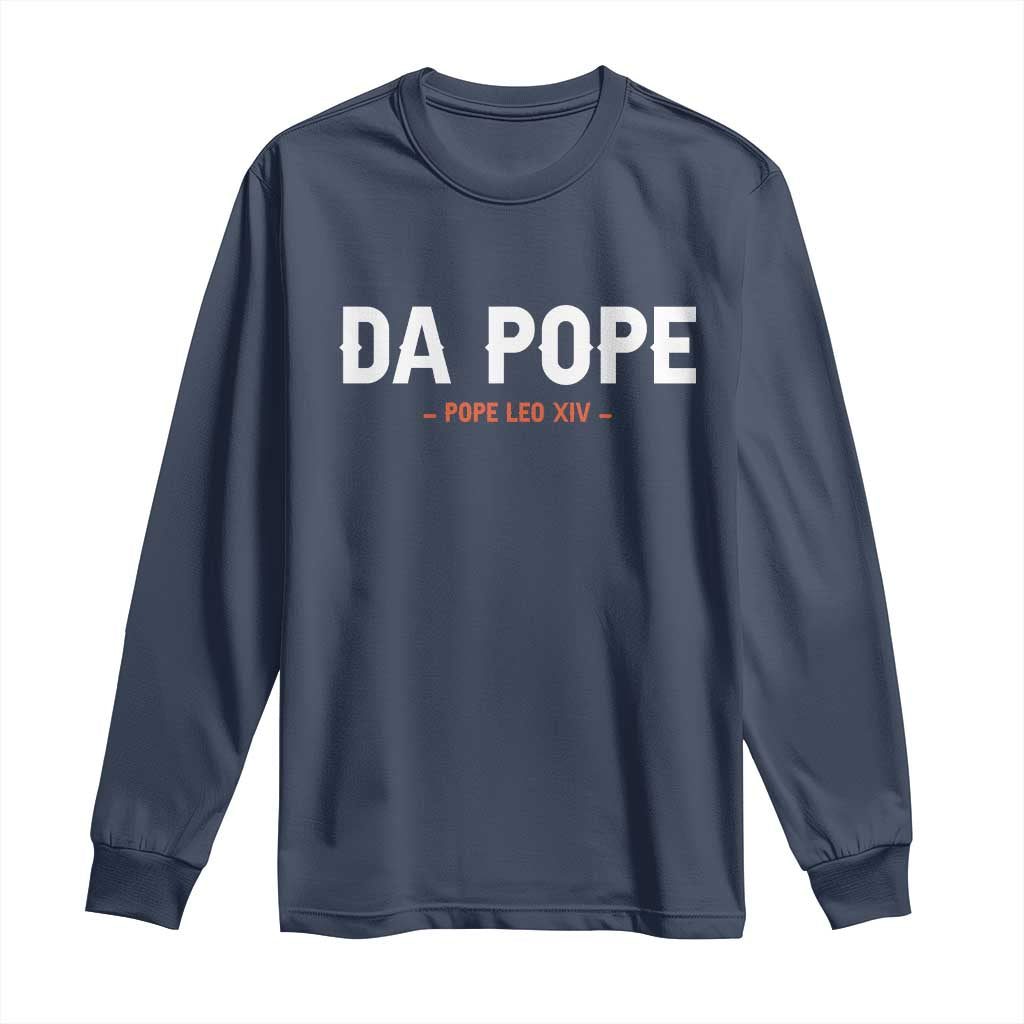 Da Pope Leo XIV Long Sleeve Shirt 267th Pope Catholic Chicago Pride TS02 Navy Print Your Wear
