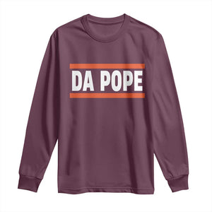 Da Pope Leo XIV Long Sleeve Shirt Cardinal Robert Francis Prevost 267th Pope TS02 Maroon Print Your Wear
