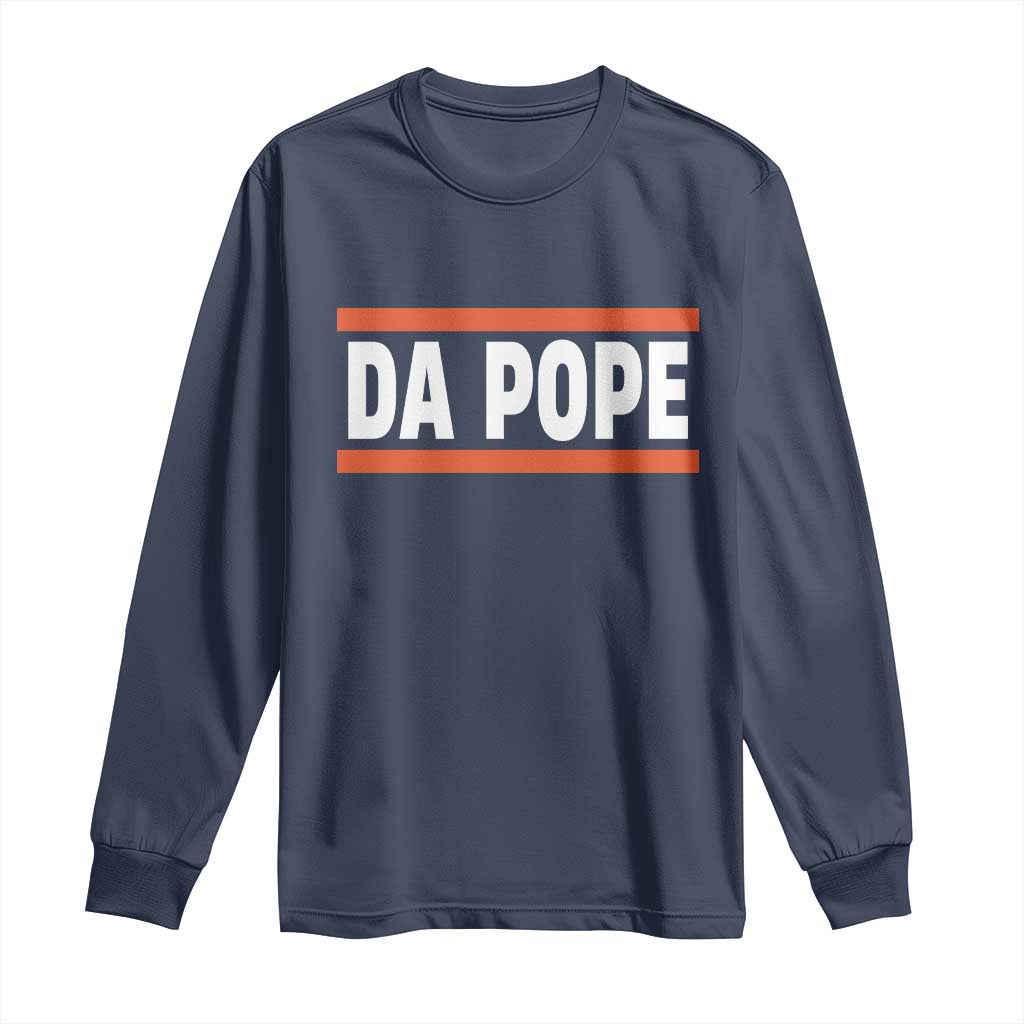 Da Pope Leo XIV Long Sleeve Shirt Cardinal Robert Francis Prevost 267th Pope TS02 Navy Print Your Wear