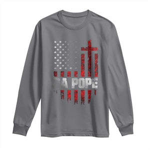Da Pope Leo XIV Long Sleeve Shirt From America Chicago America US Flag TS10 Charcoal Print Your Wear