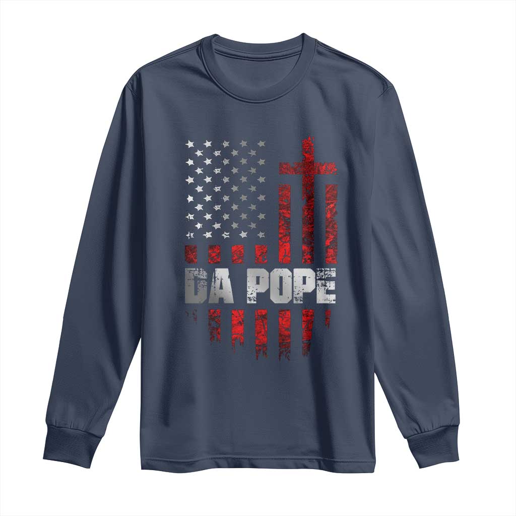 Da Pope Leo XIV Long Sleeve Shirt From America Chicago America US Flag TS10 Navy Print Your Wear
