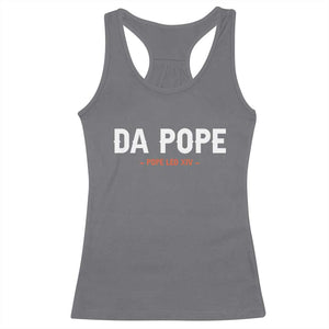 Da Pope Leo XIV Racerback Tank Top 267th Pope Catholic Chicago Pride TS02 Charcoal Print Your Wear