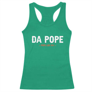 Da Pope Leo XIV Racerback Tank Top 267th Pope Catholic Chicago Pride TS02 Irish Green Print Your Wear