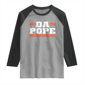 Da Pope Leo XIV Raglan Shirt From America Chicago TS10 Sport Gray Black Print Your Wear