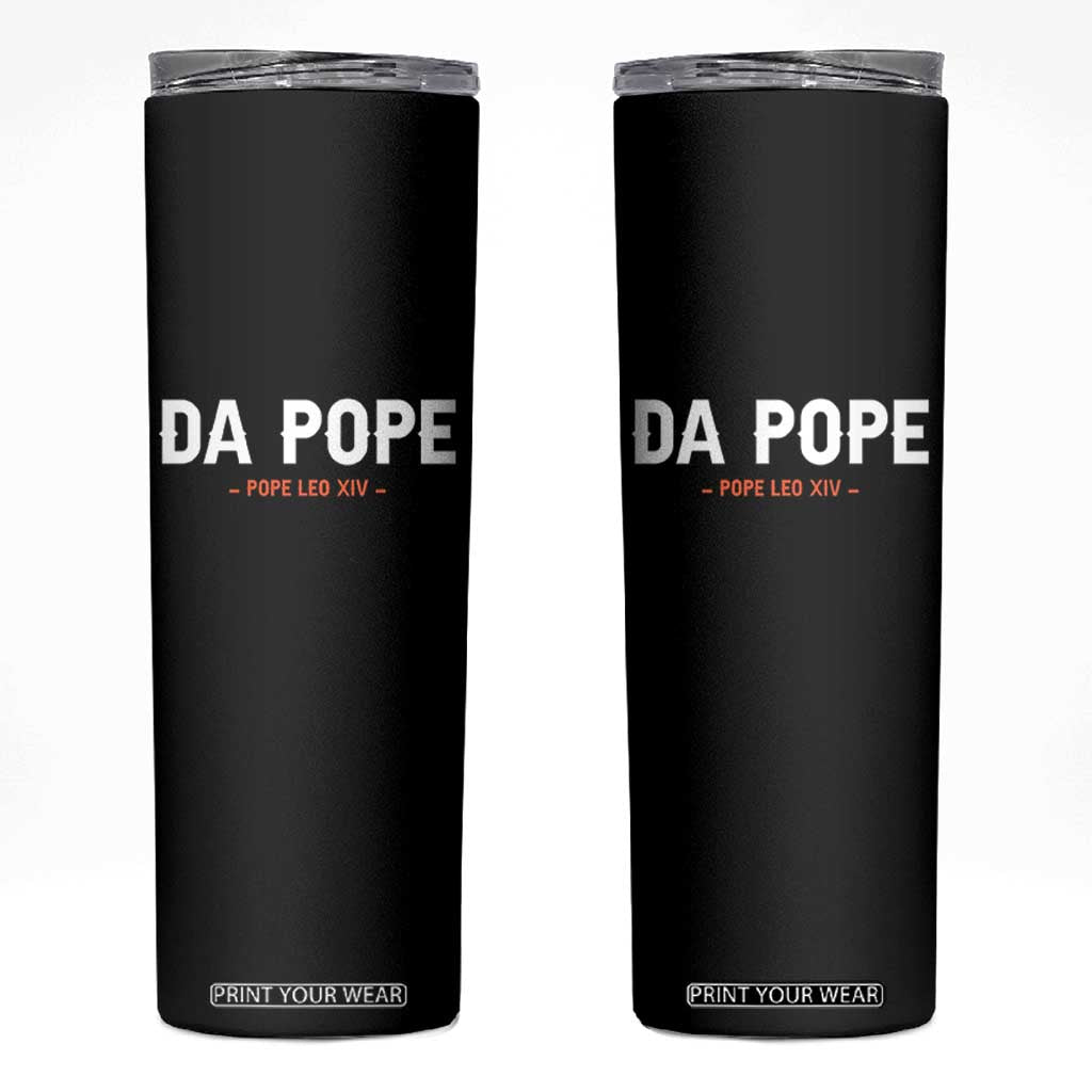 Da Pope Leo XIV Skinny Tumbler 267th Pope Catholic Chicago Pride TS02 Black Print Your Wear