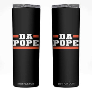 Da Pope Leo XIV Skinny Tumbler From America Chicago TS10 Black Print Your Wear