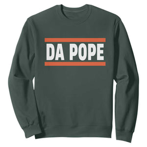 Da Pope Leo XIV Sweatshirt Cardinal Robert Francis Prevost 267th Pope TS02 Dark Forest Green Print Your Wear