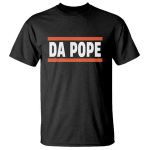 Da Pope Leo XIV T Shirt Cardinal Robert Francis Prevost 267th Pope TS02 Black Print Your Wear