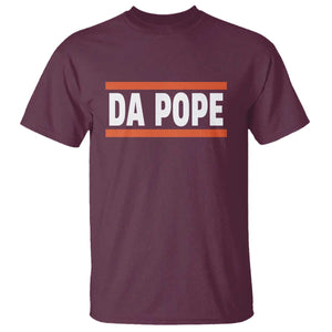 Da Pope Leo XIV T Shirt Cardinal Robert Francis Prevost 267th Pope TS02 Maroon Print Your Wear