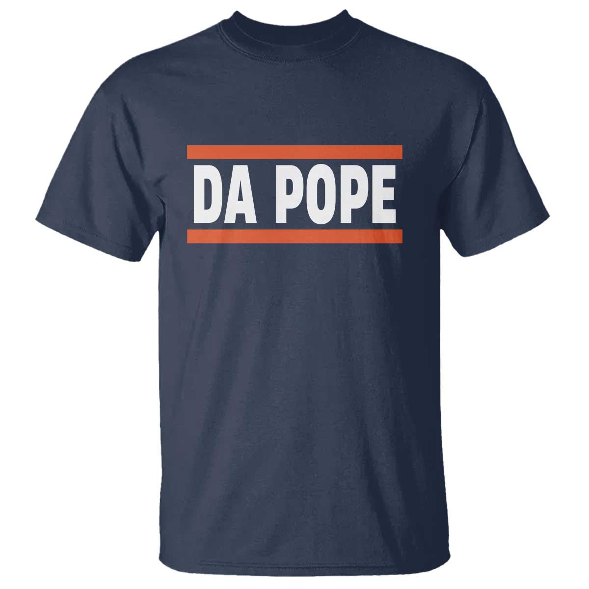 Da Pope Leo XIV T Shirt Cardinal Robert Francis Prevost 267th Pope TS02 Navy Print Your Wear