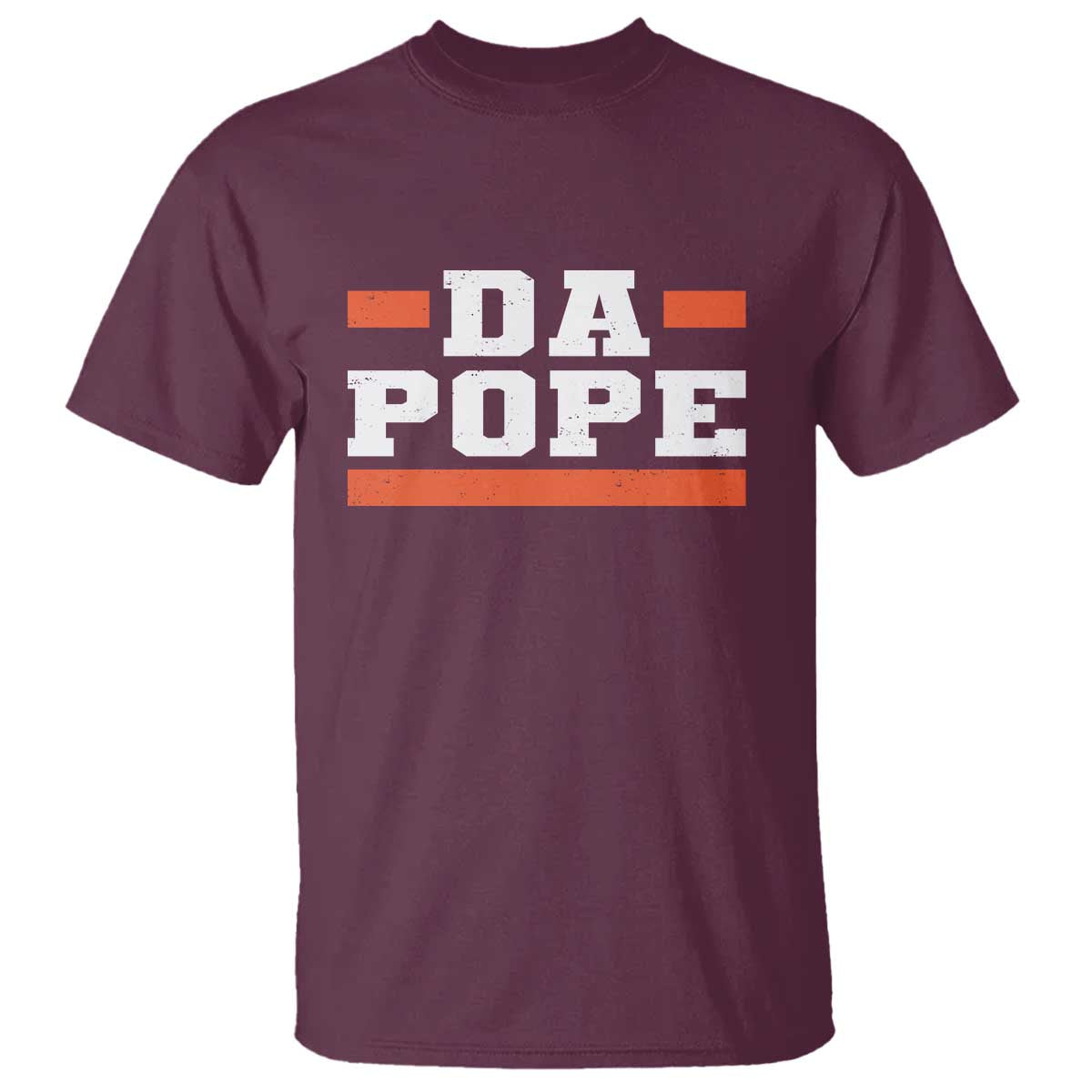 Da Pope Leo XIV T Shirt From America Chicago TS10 Maroon Print Your Wear