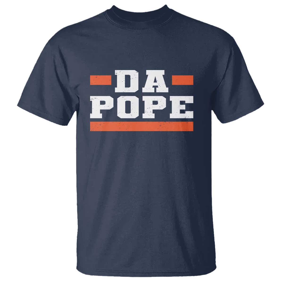 Da Pope Leo XIV T Shirt From America Chicago TS10 Navy Print Your Wear