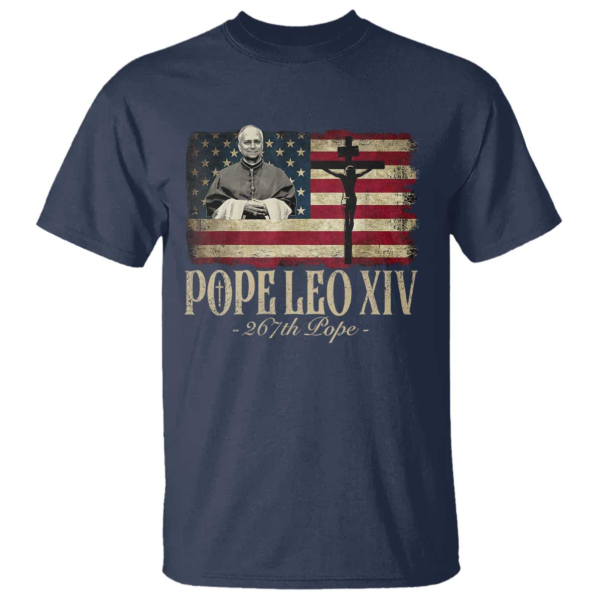 Da Pope Leo XIV T Shirt From America Chicago USA Flag Cross TS10 Navy Print Your Wear