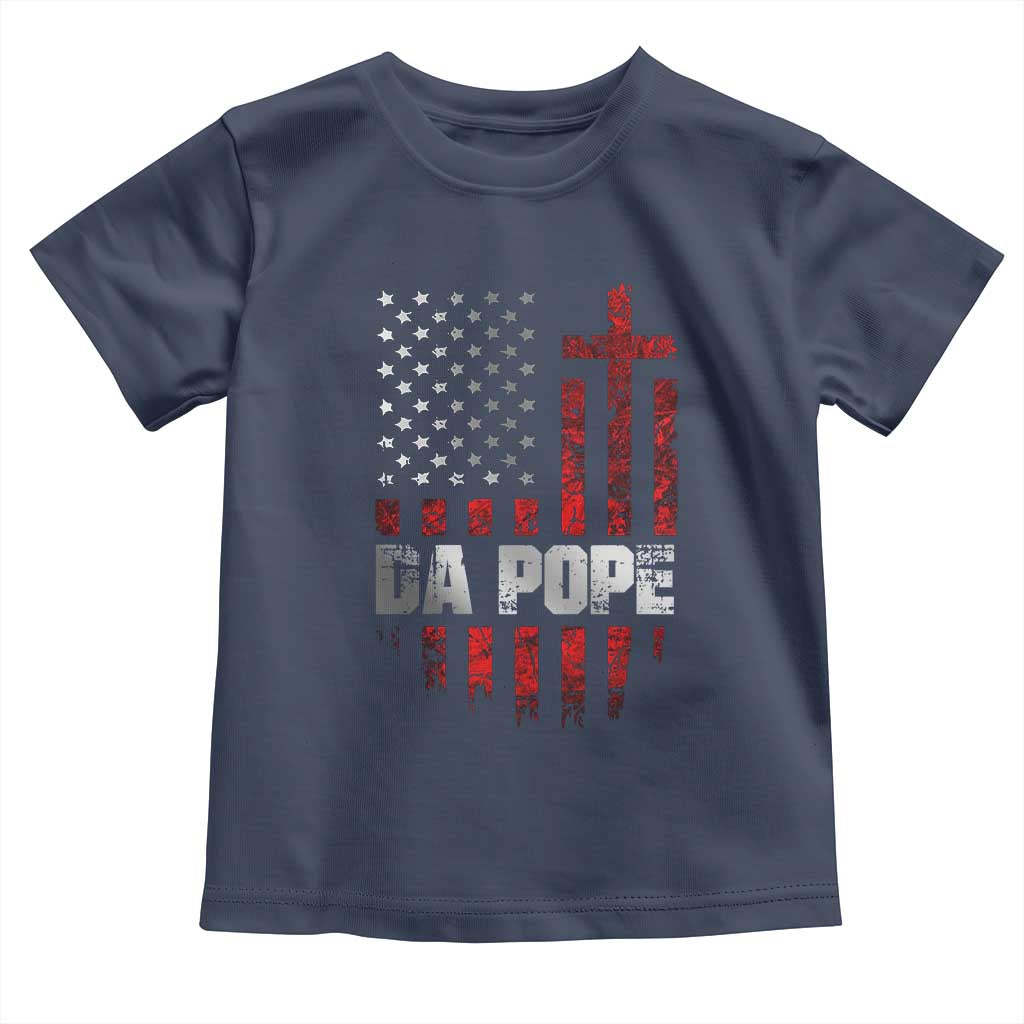 Da Pope Leo XIV Toddler T Shirt From America Chicago America US Flag TS10 Navy Print Your Wear