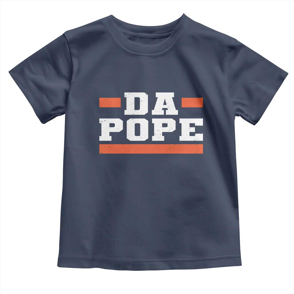 Da Pope Leo XIV Toddler T Shirt From America Chicago TS10 Navy Print Your Wear
