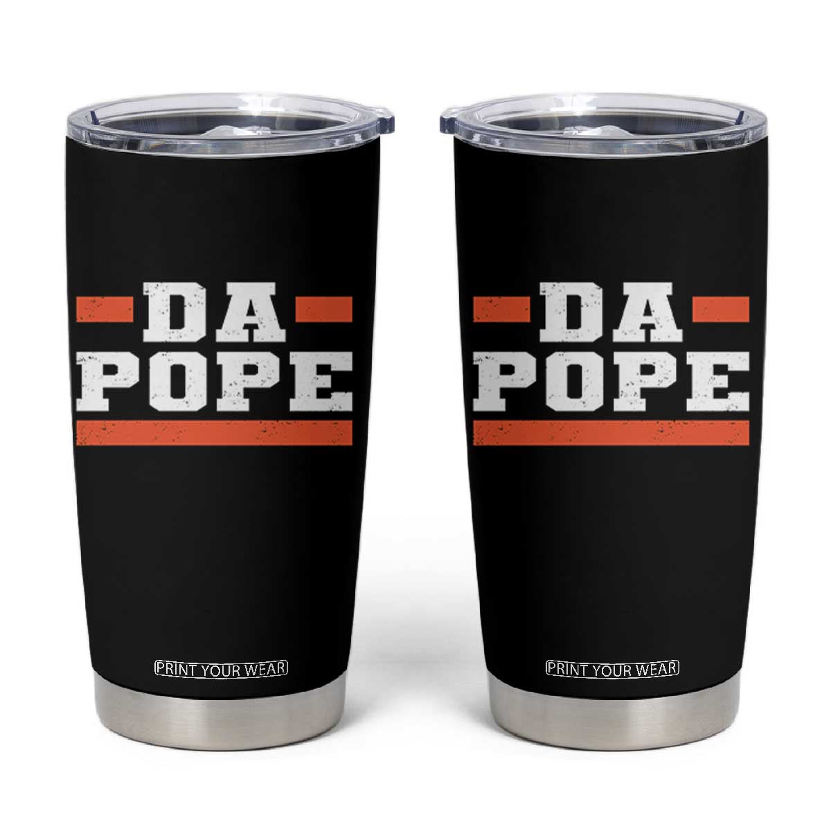 Da Pope Leo XIV Tumbler Cup From America Chicago TS10 Black Print Your Wear