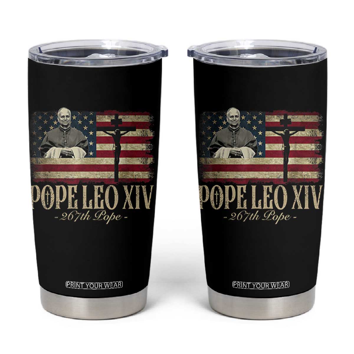 Da Pope Leo XIV Tumbler Cup From America Chicago USA Flag Cross TS10 Black Print Your Wear