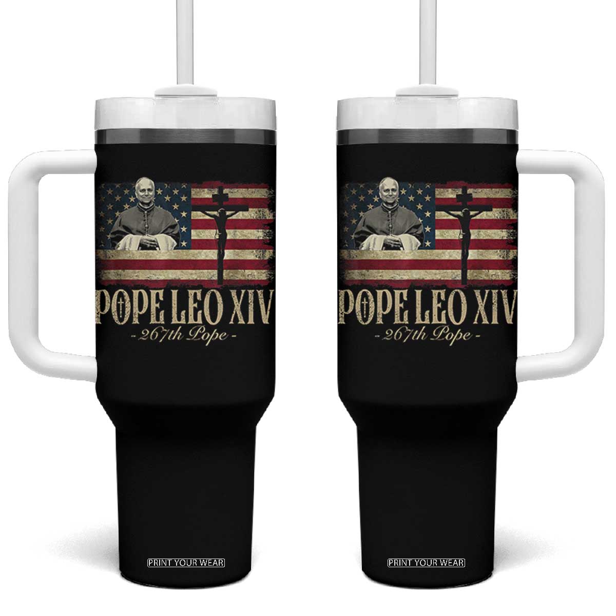 Da Pope Leo XIV Tumbler With Handle From America Chicago USA Flag Cross TS10 One Size: 40 oz Black Print Your Wear