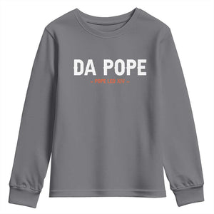 Da Pope Leo XIV Youth Sweatshirt 267th Pope Catholic Chicago Pride TS02 Charcoal Print Your Wear