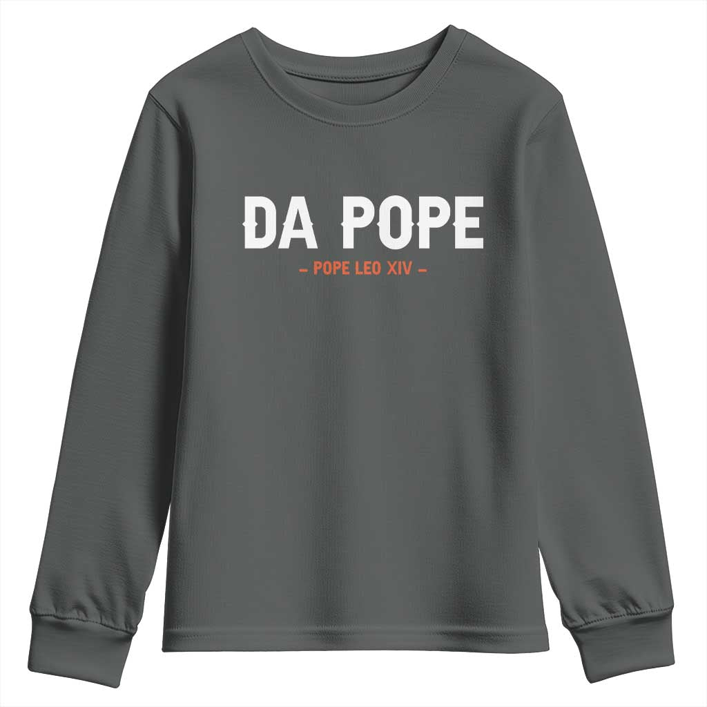 Da Pope Leo XIV Youth Sweatshirt 267th Pope Catholic Chicago Pride TS02 Dark Heather Print Your Wear