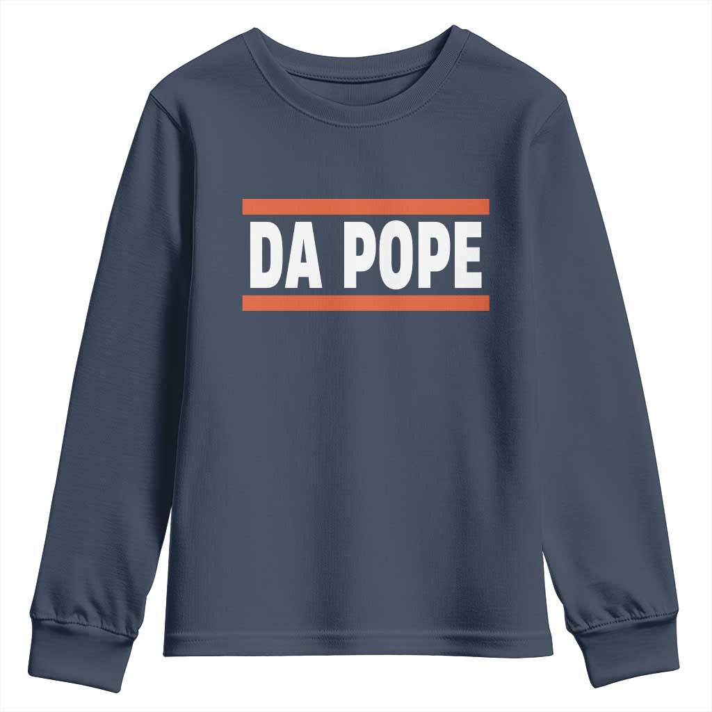 Da Pope Leo XIV Youth Sweatshirt Cardinal Robert Francis Prevost 267th Pope TS02 Navy Print Your Wear
