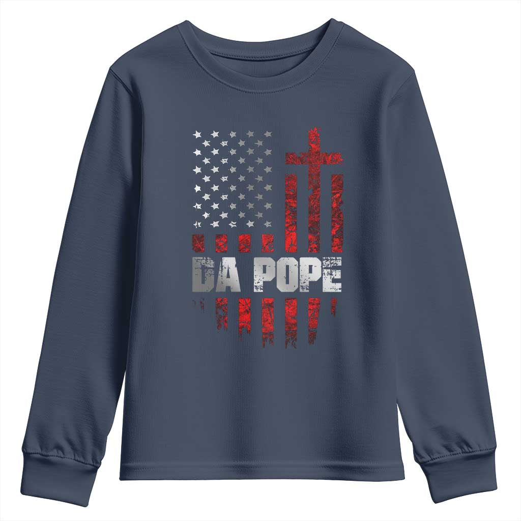 Da Pope Leo XIV Youth Sweatshirt From America Chicago America US Flag TS10 Navy Print Your Wear