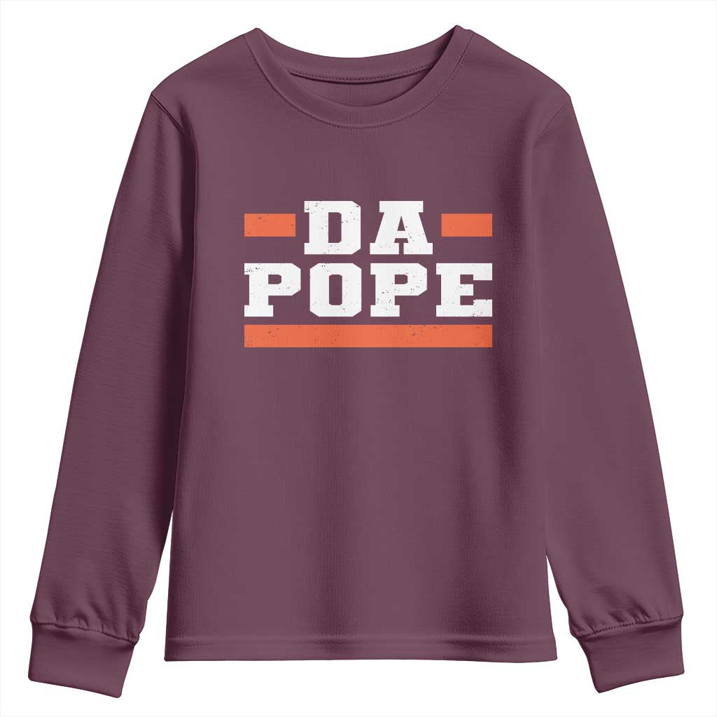 Da Pope Leo XIV Youth Sweatshirt From America Chicago TS10 Maroon Print Your Wear