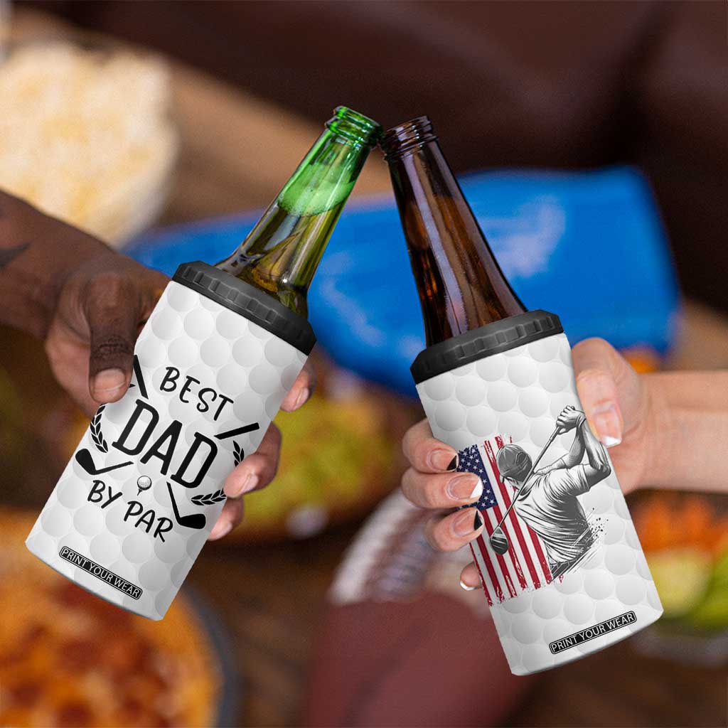 Dad Golf 4 in 1 Can Cooler Tumbler Best Dad By Par Golfing Golfer American Flag Fathers Day TB10 Print Your Wear