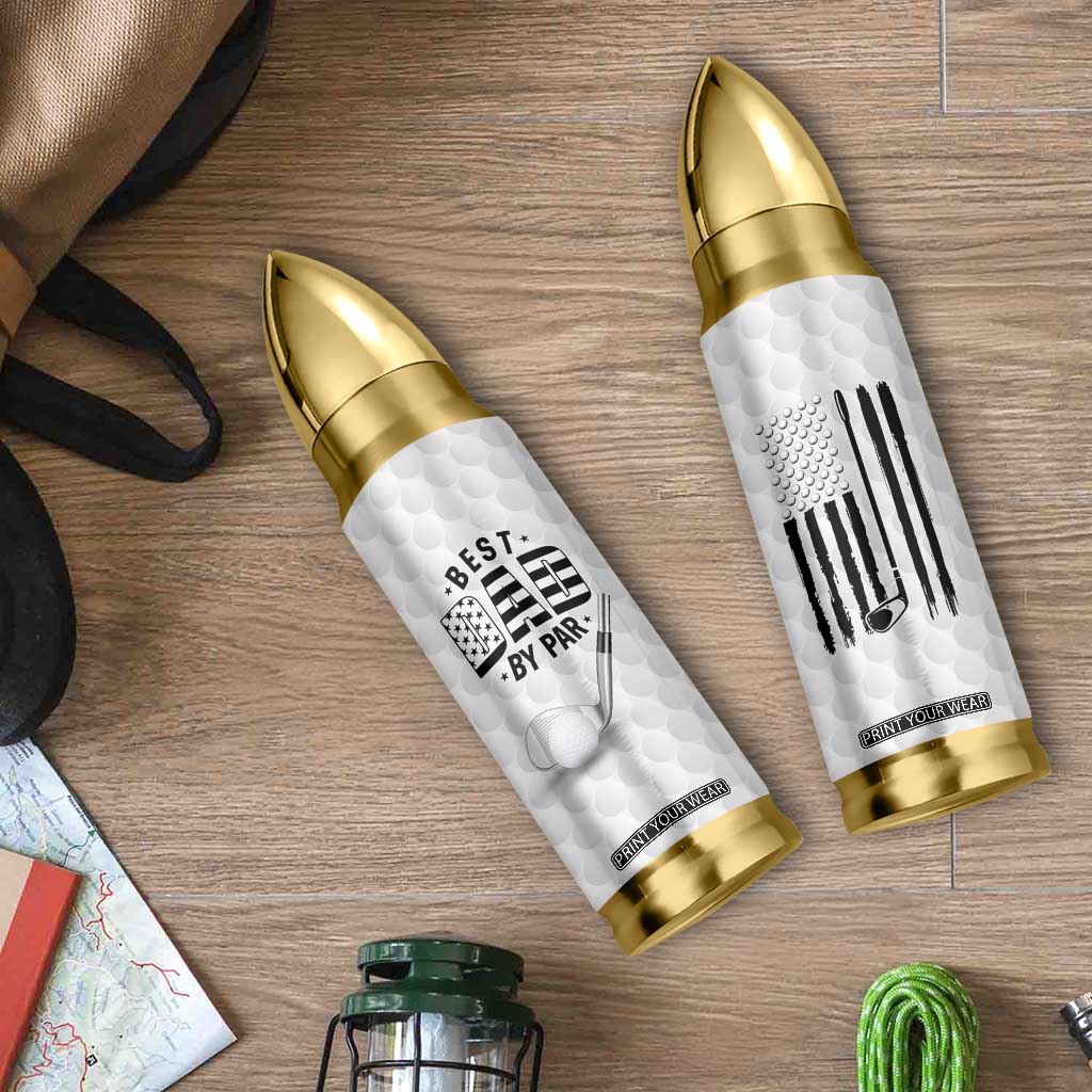 Dad Golf Bullet Tumbler Best Dad By Par Golf Ball Texture American Flag TB10 Print Your Wear