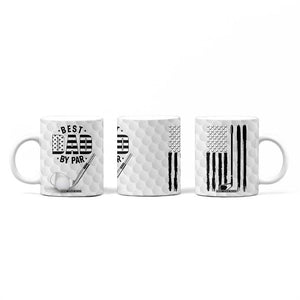 Dad Golf Coffee Mug Best Dad By Par Golf Ball Texture American Flag TB10 Print Your Wear