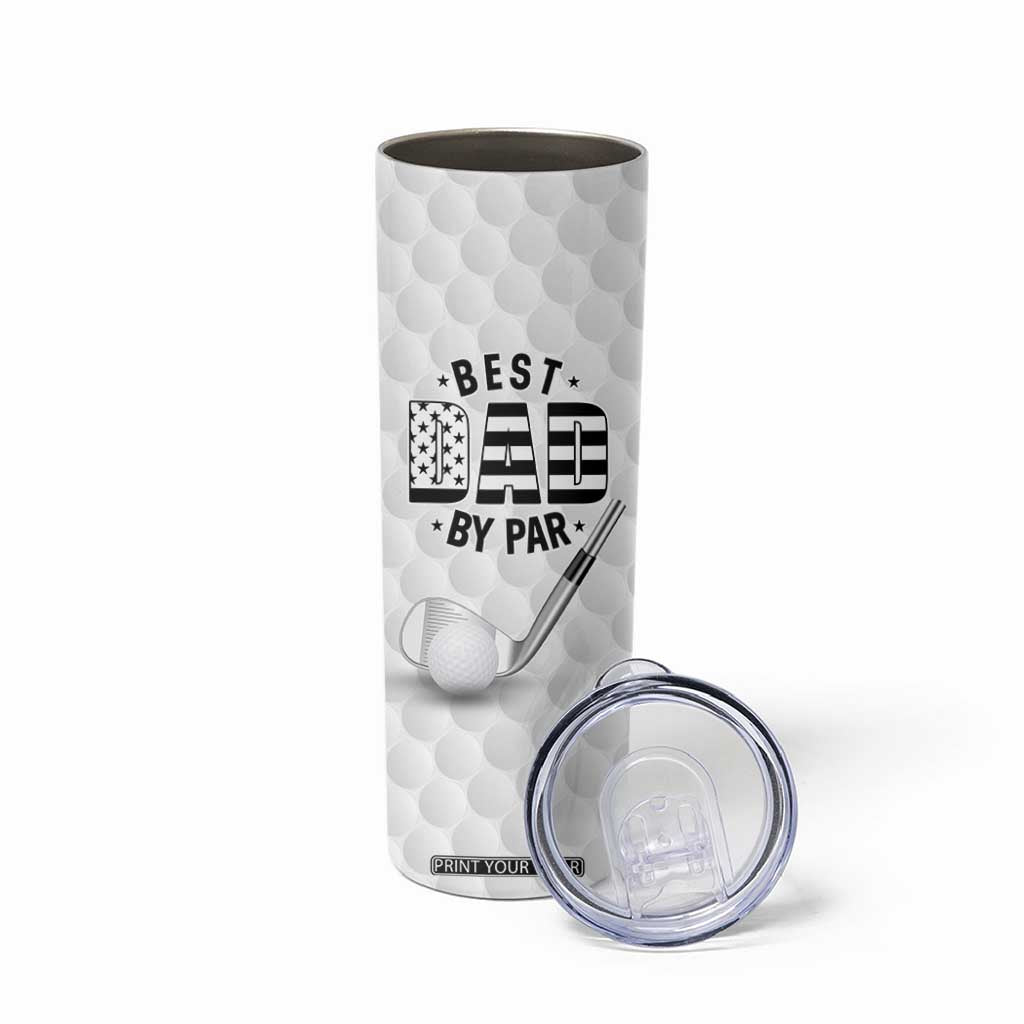 Dad Golf Skinny Tumbler Best Dad By Par Golf Ball Texture American Flag TB10 Print Your Wear
