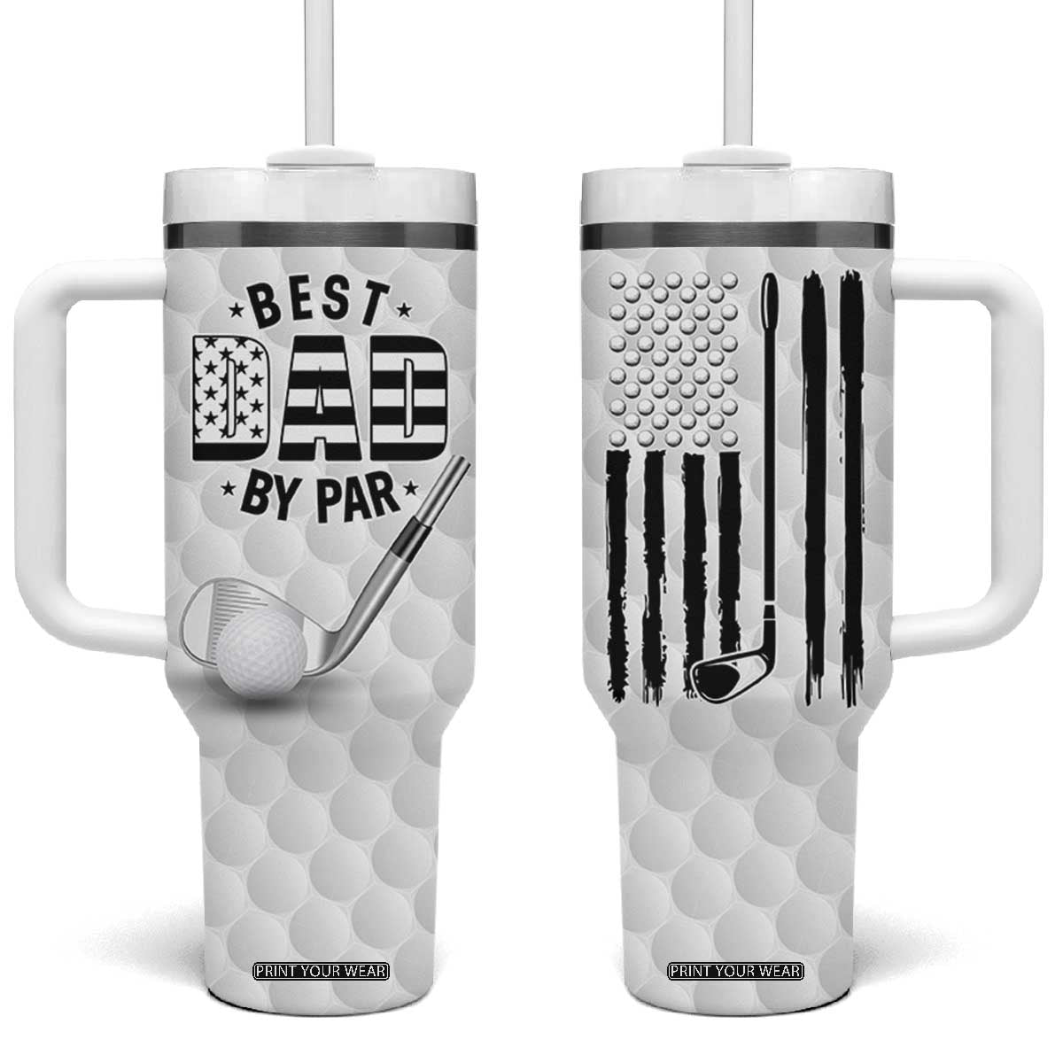 Dad Golf Tumbler With Handle Best Dad By Par Golf Ball Texture American Flag TB10 One Size: 40 oz White Print Your Wear